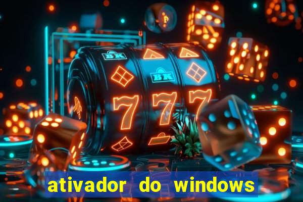 ativador do windows 7 ultimate